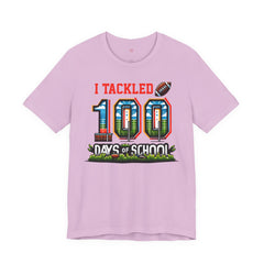 I Tackled 100 Days of School - Unisex Short Sleeve Tee