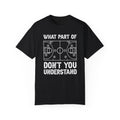 What Part of Basketball Don't You Understand, Comfort Colors Unisex Garment-Dyed T-shirt