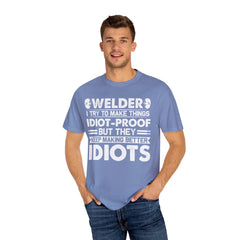 Fun Welder T-Shirt - 'Idiot-Proof' Design for Welding Enthusiasts