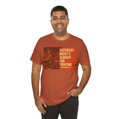 Music Inspired Unisex Tee - Saturday Nights All Right For Fighting Graphic