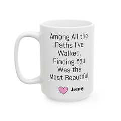 Personalized Inspirational Quote Ceramic Mug — Heartfelt Morning Motivation (11oz & 15oz)