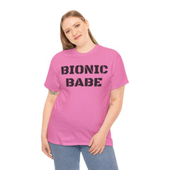 BIONIC BABE Amputee Humor   - Unisex Heavy Cotton Tee