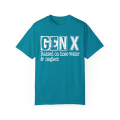 GEN X FUNNY graphic, Raised on Hose Water and Neglect, Retro Comfort Colors 1717, unisex garment-dyed t-shirt, gift for him, gift for her, Birthday gift tee, Vintage Style graphic tee, Fathers Day Shirt