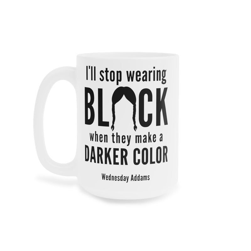 Wednesday Addams - Ceramic Mugs (11oz\15oz\20oz) | Pop Culture | Addams Family | Fan Gift | Gift For Her | Gothic Style Mug | Creepy Comedy