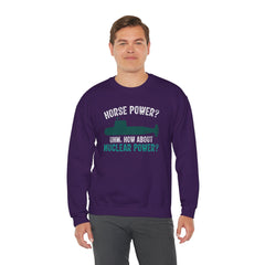 Nuclear Submarine Funny Quote, Unisex Sweatshirt