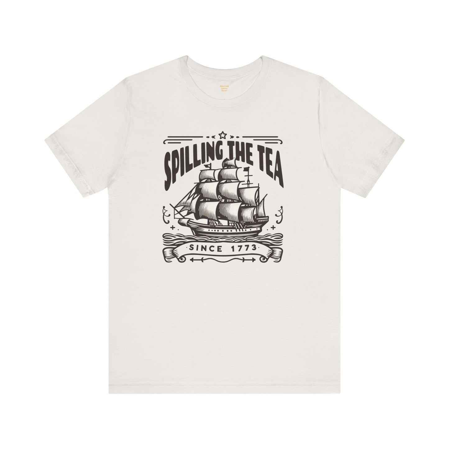 Spilling The Tea Since 1773, Sailing Ship Graphic, Unisex Jersey Short Sleeve Tee