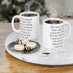 Mom humor mug, funny mom gift, gift from daughter, unique mom gift, coffee lover, humorous mug, Mothers Day gift, gift for mom, Birthday mug