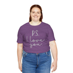 PS I LOVE YOU - Unisex Jersey Short Sleeve Tee