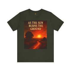 As The Sun Burns The Ground Short Sleeve Tee - Get The Led Out, Zeppelin Inspirational Nature Design