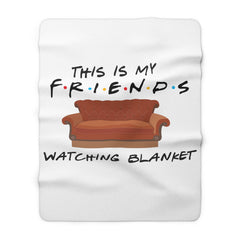my FRIENDS - Sherpa Fleece Blanket | Comfort, Gift For Him, Gift For Her, Fan Gift, Birthday Gift, Cozy Gift, Pop Culture, Central Perk