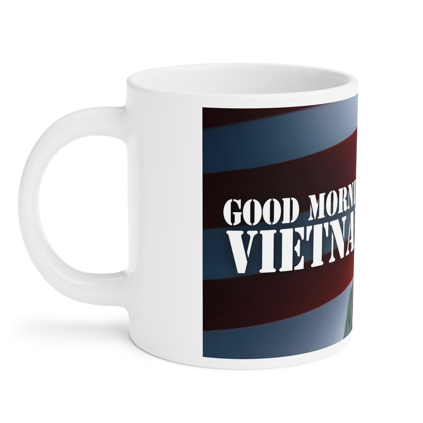 Adrian Cronauer says Good Morning Vietnam - Ceramic Mugs (11oz\15oz\20oz) Vietnam, Robin Williams, Movie Quote, Fan Gift, Funny Movie,