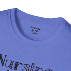 Nursing Is A Work Of Heart - Unisex Softstyle T-Shirt | Nurse Awareness,Medical Wear,Gift For Him,Scrubs Lover,Hospital Staff,Gift For Her,
