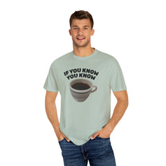 Funny Coffee Lover Unisex T-Shirt - 'If You Know You Know' Graphic Tee