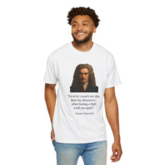 Isaac Newton Quote T-Shirt — "Gravity wasn't my idea" Scientific Humor Tee
