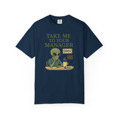 Humorous Alien Manager T-Shirt, Funny Graphic Tee, Unisex Casual Wear, Gift for Work, Quirky T-Shirt, DMV Humor Shirt