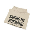 Raising My Husband Is Exhausting - Unisex Heavy Blend™ Hooded Sweatshirt