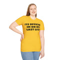 Im On My Last Leg Quote, Unisex Softstyle T-Shirt