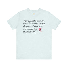 Cancer Survivor Testament  / Awareness / Multicolors / Unisex T Shirt / See our matching coffee mug