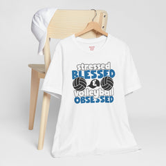 Stressed Blessed Volleyball Obsessed Shirt,Unisex Tee,graphic t shirt,gift for her,gift for him,volleyball team,playergift,fangift,Coachgift