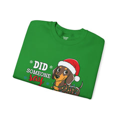 Did Someone SAY Dog Treats? - Unisex Heavy Blend™ Crewneck Sweatshirt