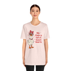 Teacher Valentine T-Shirt — "My Class Is Full of Sweet Hearts" Cute Duck Design