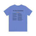 41 For Freedom Unisex Jersey Short Sleeve Tee