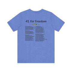 41 For Freedom Unisex Jersey Short Sleeve Tee