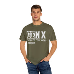 GEN X FUNNY graphic, Raised on Hose Water and Neglect, Retro Comfort Colors 1717, unisex garment-dyed t-shirt, gift for him, gift for her, Birthday gift tee, Vintage Style graphic tee, Fathers Day Shirt