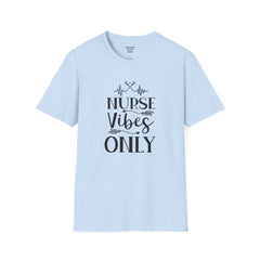 Nurse Vibes - Unisex Softstyle T-Shirt | Nurse Awareness, Medical Wear, Gift For Her, Scrubs Lover, Hospital Staff Gift, Registered Nurse,RN