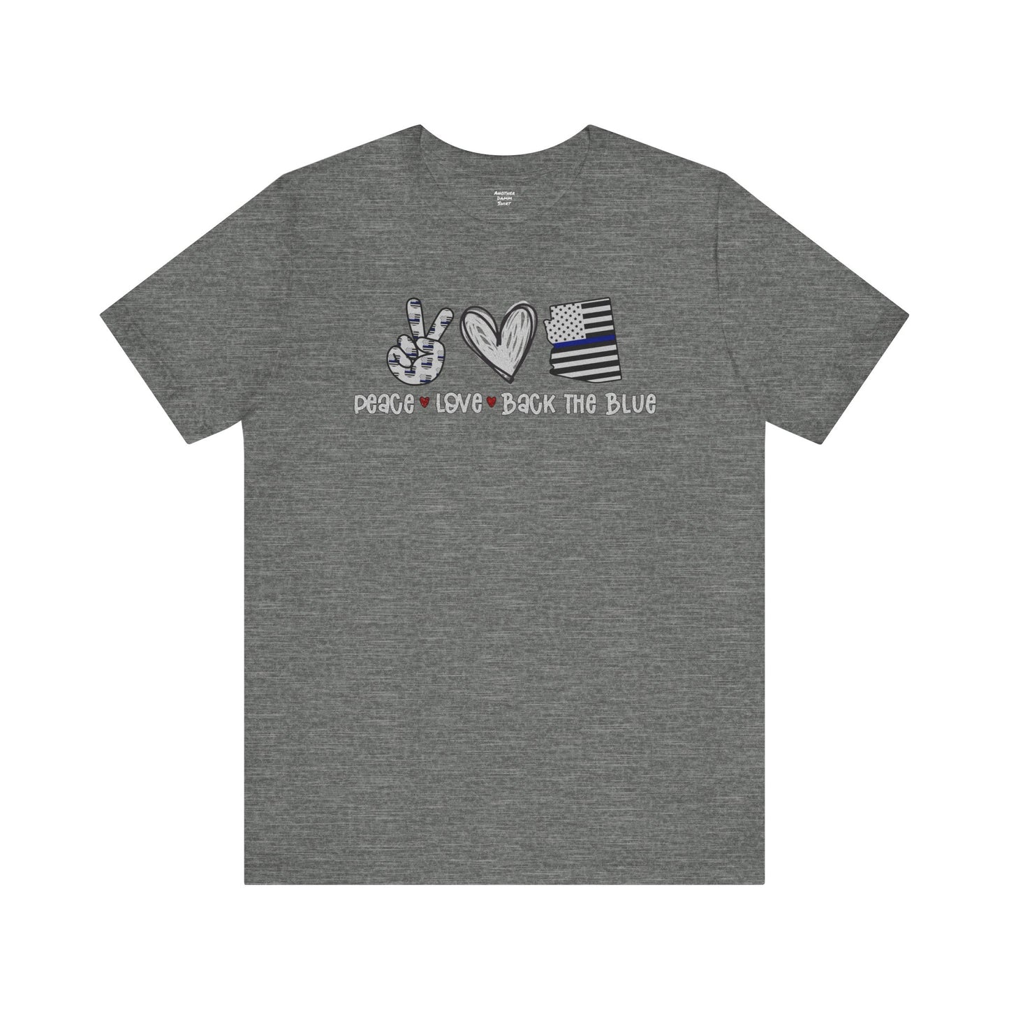 Peace Love Back The Blue in Arizona, Graphic Unisex Short Sleeve Tee