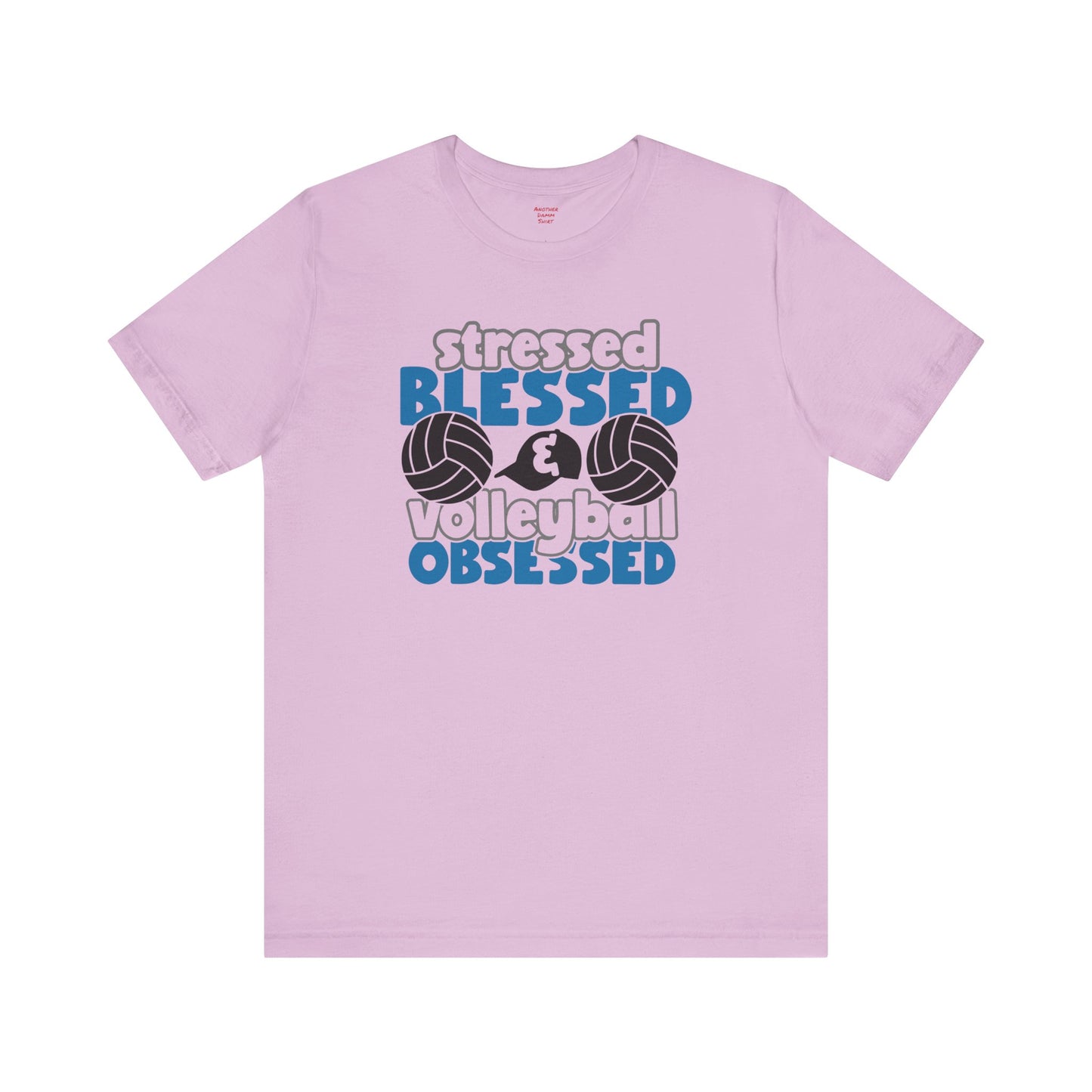 Stressed Blessed Volleyball Obsessed Shirt,Unisex Tee,graphic t shirt,gift for her,gift for him,volleyball team,playergift,fangift,Coachgift