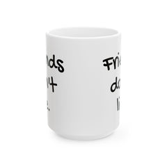 Retro Mug 15oz - Friends Don't Lie - Stranger Things Fan Gift