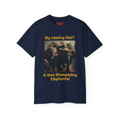 My Missing Limb? It Was Stampeding Elephants! - Unisex Ultra Cotton Tee | Leg Amputee, Limb Awareness, Amputee Gag, Arm Amputee, Amputee Fun
