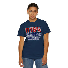 1776% American Patriot T-Shirt — 4th of July Patriotic Tee