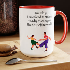 Tuesday  Motivational 15oz Ceramic Mug
