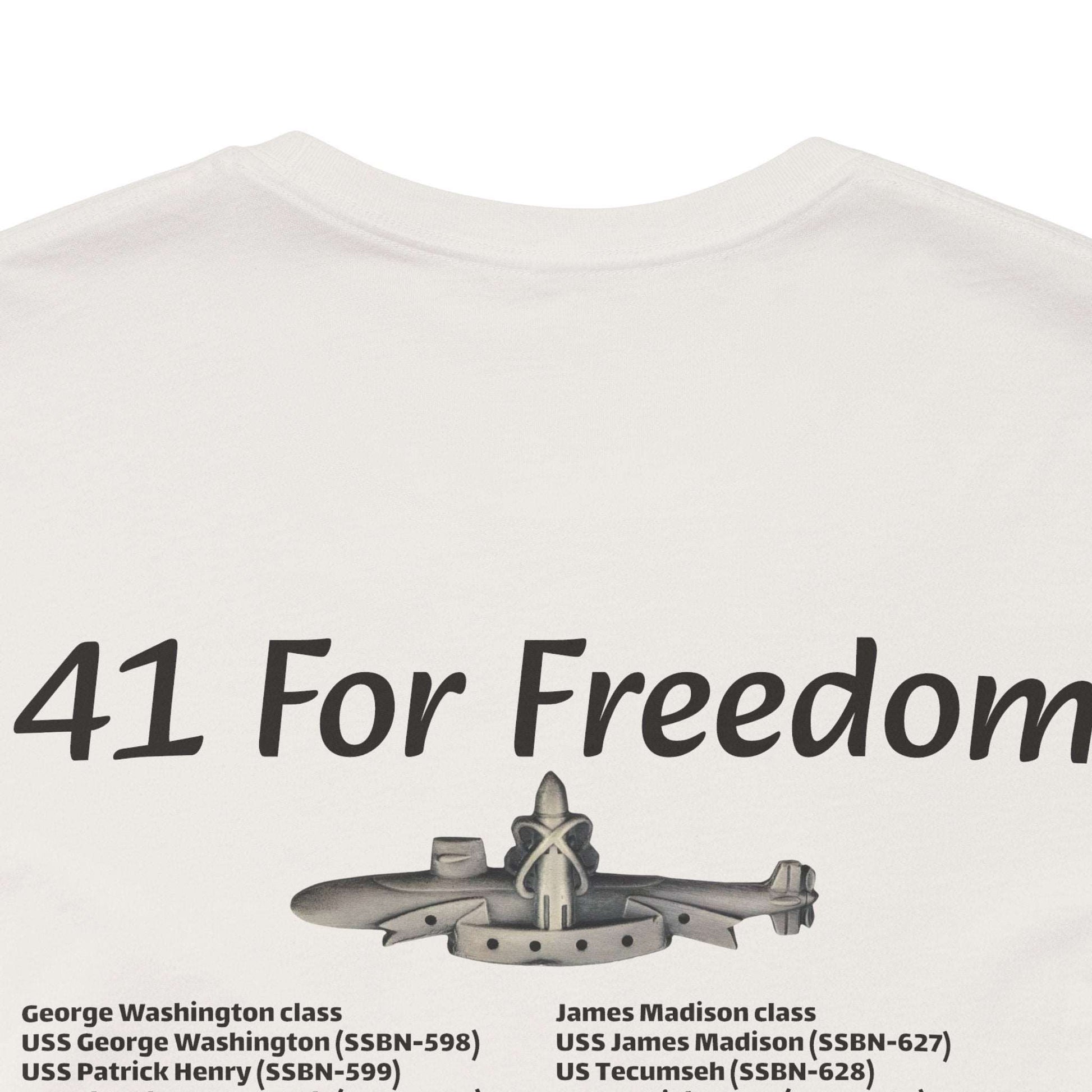 41 For Freedom Unisex Jersey Short Sleeve Tee