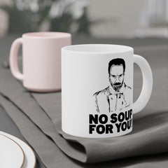 No Soup For You, Soup Nazi Quote graphic image, Seinfeld, Funny Foodie Mug, Sitcom Humor, Ceramic Mug, Pop Culture, Cult Classic Mug