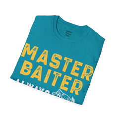 Master Baiter Always Messing With My Tackle Unisex Softstyle T-Shirt  A unique gift for those who love to fish or bait.