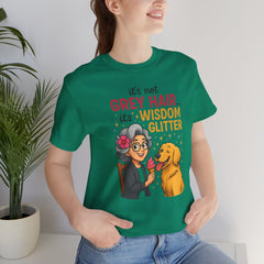 Wisdom Glitter Tee: Funny Gift for Dog Lovers, Mother's Day, Birthday, Casual Wear, Unisex Shirt