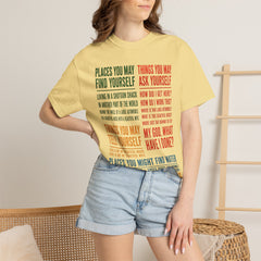 Lyric Quote Graphic T-Shirt — 'Places You May Find Yourself / Things You May Ask Yourself'