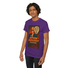 Action President Tee - Political Statement T-Shirt