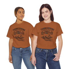 Thanksgiving Family Dysfunction Tee, Unisex Cotton T-Shirt, Funny Holiday Shirt, Family Gathering Wear, Thanksgiving Humor Apparel