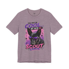 Scout Cool Dog T-Shirt — "You May Be Cool... But You're Not Scout Cool" Graphic Tee