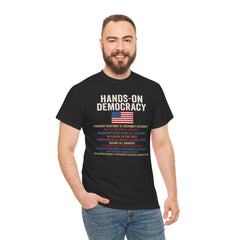 Hands-On Democracy Unisex Heavy Cotton Tee - Political Statement Shirt