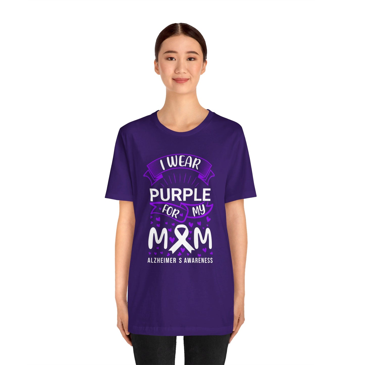 I Wear Purple For My Mom Alzheimers Awareness - Unisex Jersey Short Sleeve Tee