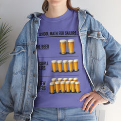 T-Shirt -  "A" School Math for Sailors Funny Beer Graphic Tee