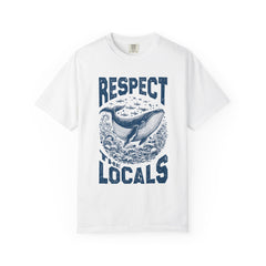 Respect the Locals Whale T-Shirt — Marine Conservation Graphic