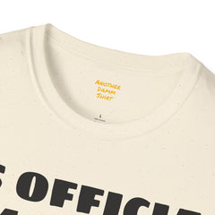 Im On My Last Leg Quote, Unisex Softstyle T-Shirt