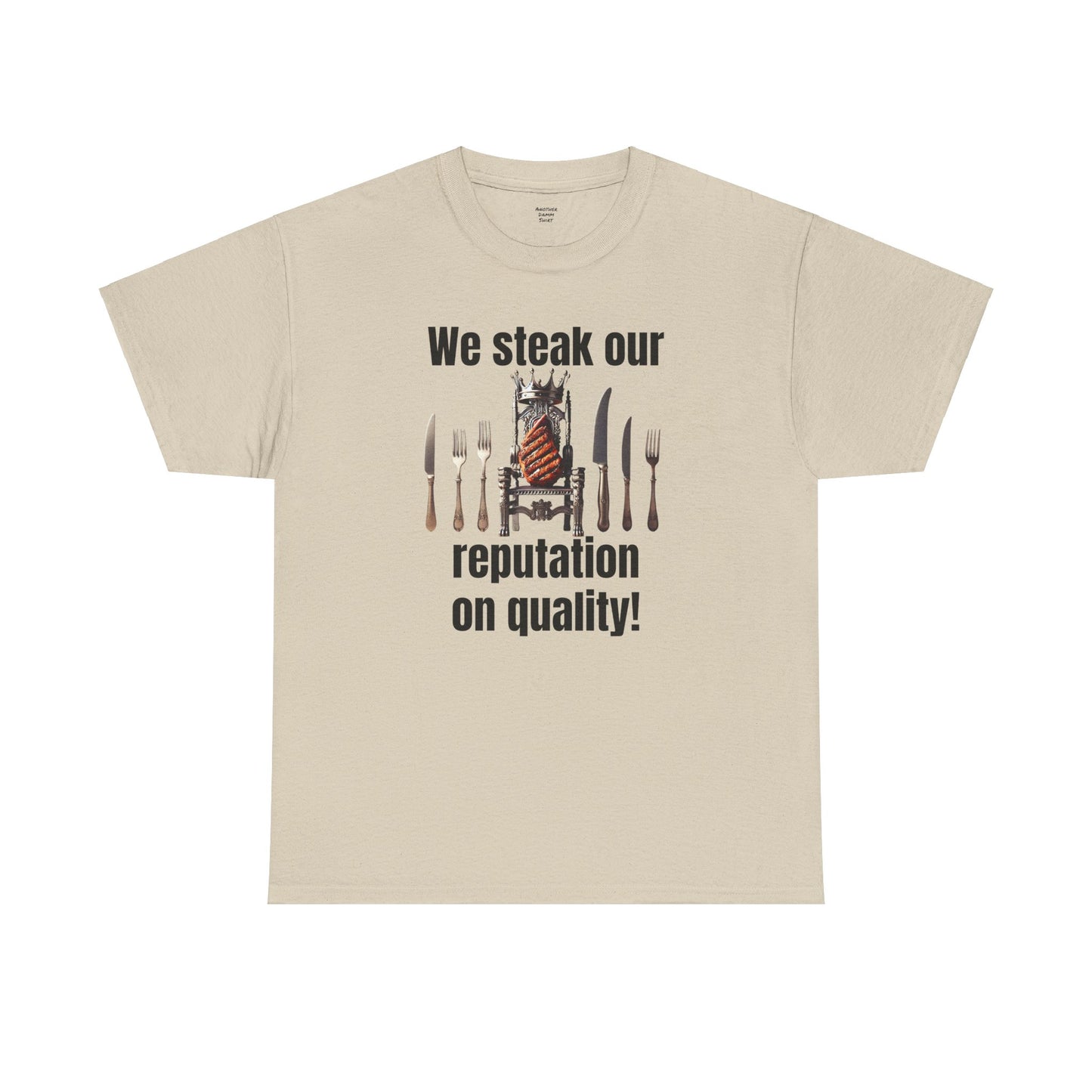 Butcher We steak our reputation on quality! - Unisex Tee