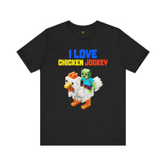 Video Game Movie I Love Chicken Jockey Tee - Unisex Short Sleeve T-Shirt